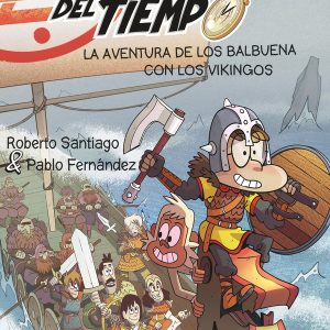 La aventura de los Balbuena con los vikingos