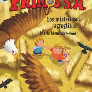 Libro infantil Los misteriosos agroglifos- Primos S.A.
