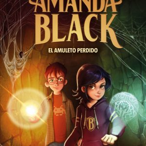 Libro infantil- Juvenil El amuleto perdido (AMANDA BLACK 2)
