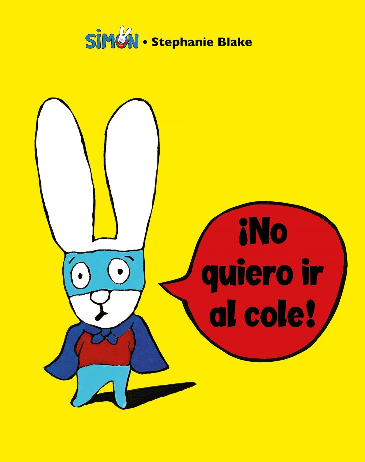 Libro infantil ¡No quiero ir al cole!