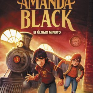 Libro infantil- Juvenil El último minuto (AMANDA BLACK 3)