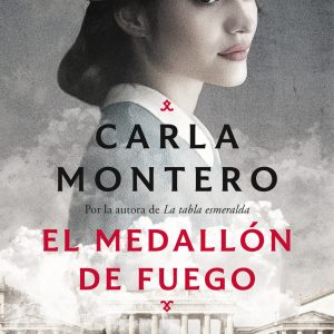 El medallón de fuego - Carla Montero