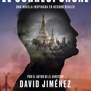 El corresponsal- David Jiménez