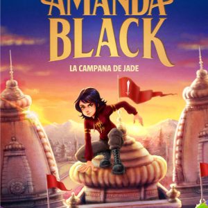 Libro infantil-juvenil La campana de Jade (AMANDA BLACK 4)