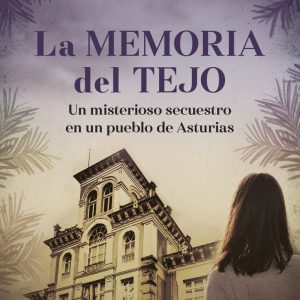 La memoria del Tejo- Marta Huelves